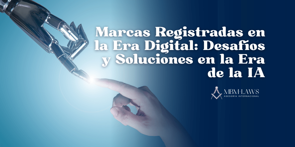 Marcas Registradas en la Era Digital: Desafíos y Soluciones en la Era de la&nbsp;IA