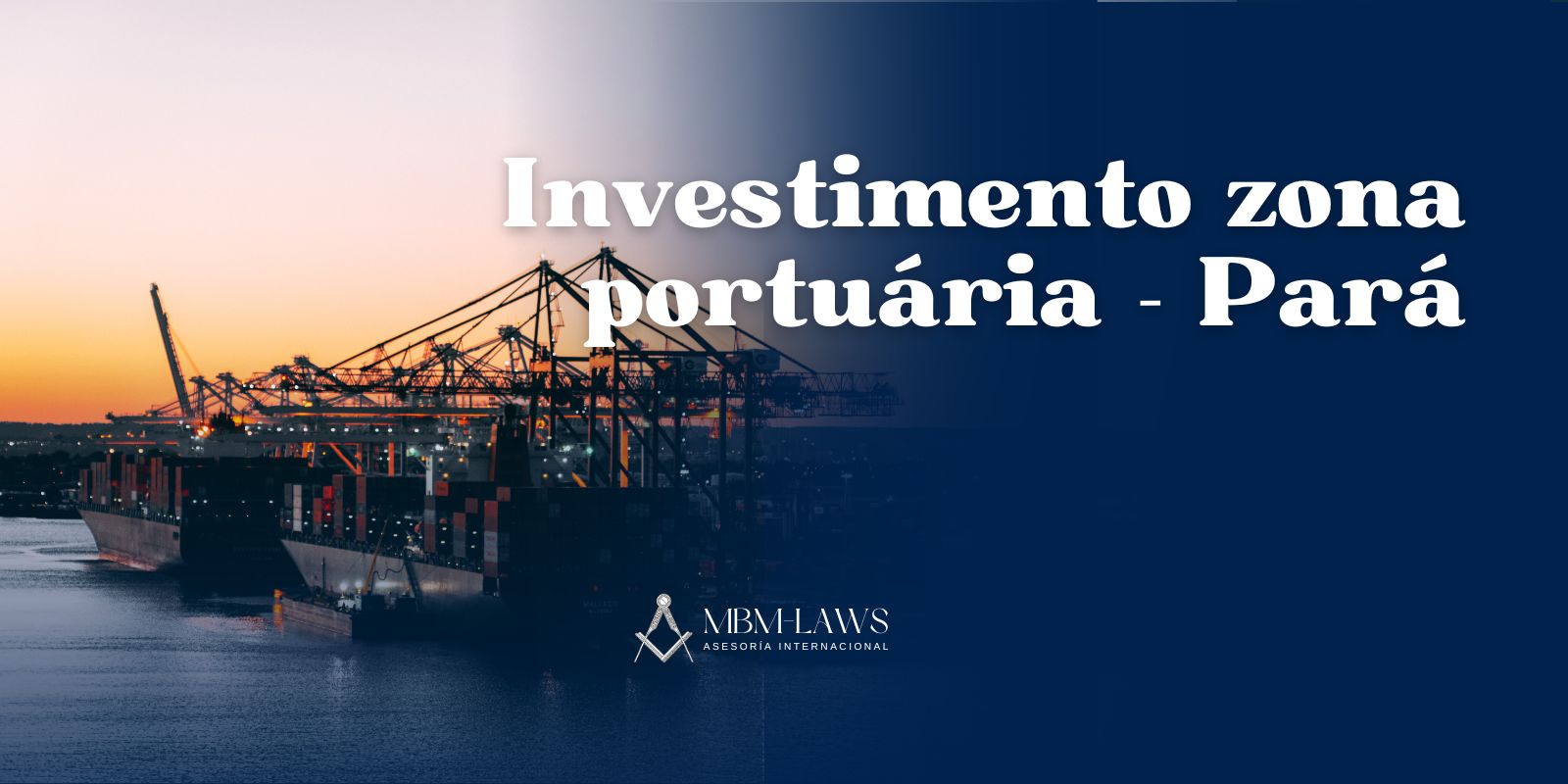 Investir na Zona Portuária de Santarém: Oportunidade Estratégica no Pará